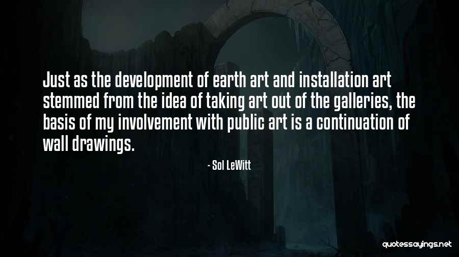Installation Quotes By Sol LeWitt Installation Quotes By Sol LeWitt