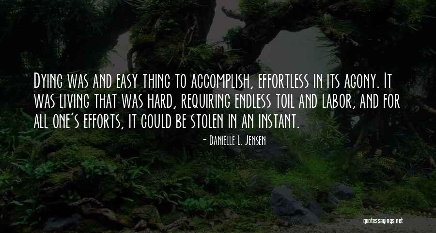 Instant And Easy Quotes By Danielle L. Jensen Instant And Easy Quotes By Danielle L. Jensen