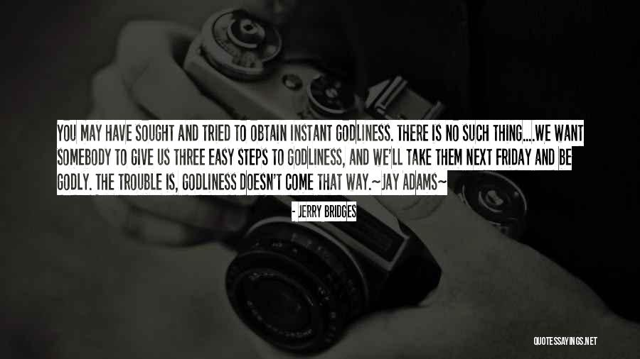 Instant And Easy Quotes By Jerry Bridges Instant And Easy Quotes By Jerry Bridges