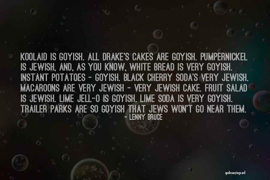 Instant And Potatoes Quotes By Lenny Bruce Instant And Potatoes Quotes By Lenny Bruce