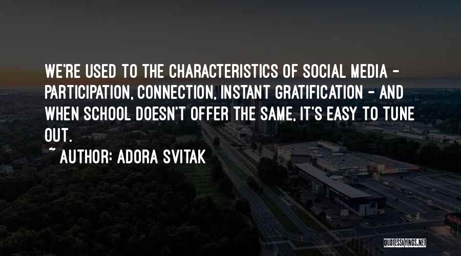 Instant Connection Quotes By Adora Svitak