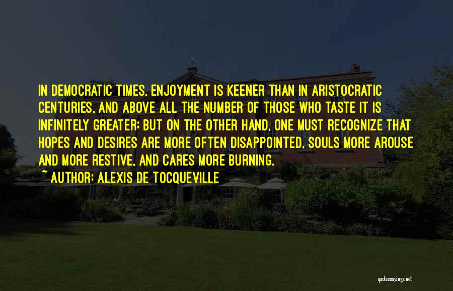 Instant Gratification Quotes By Alexis De Tocqueville