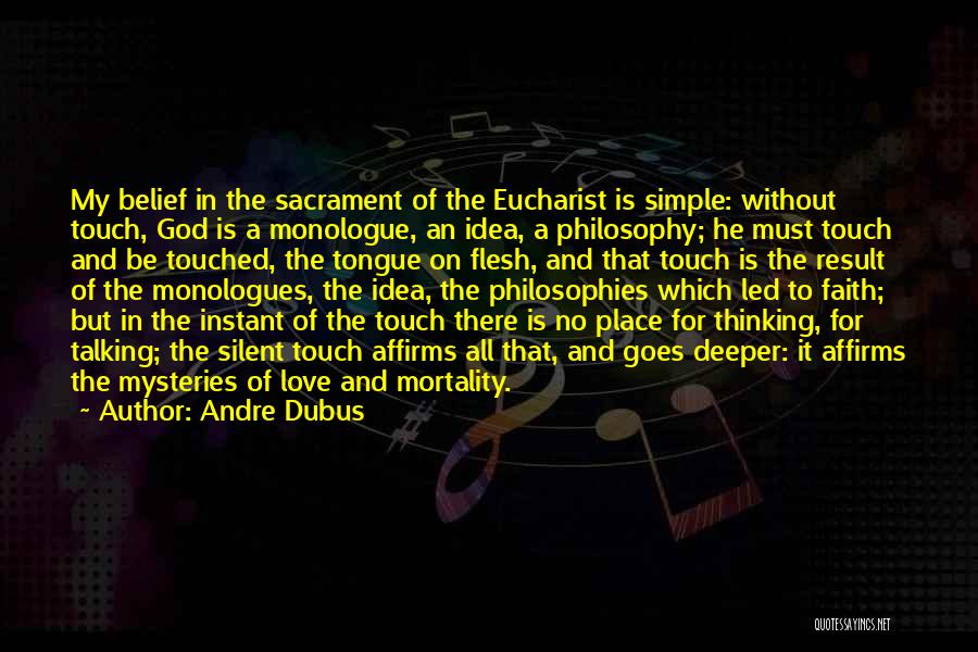 Instant Love Quotes By Andre Dubus