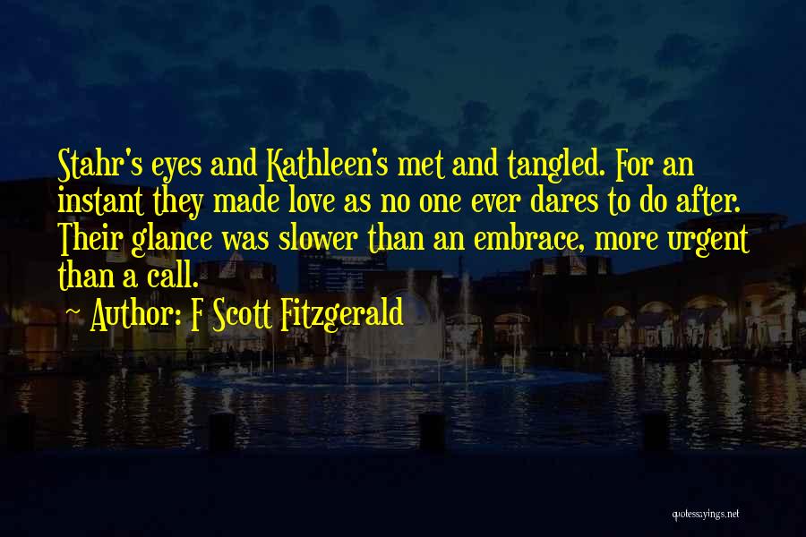 Instant Love Quotes By F Scott Fitzgerald