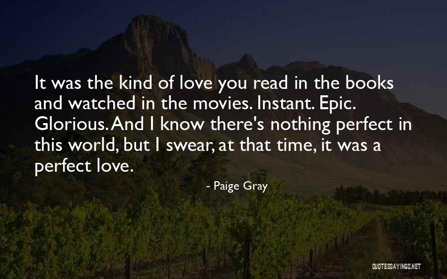Instant Love Quotes By Paige Gray Instant Love Quotes By Paige Gray