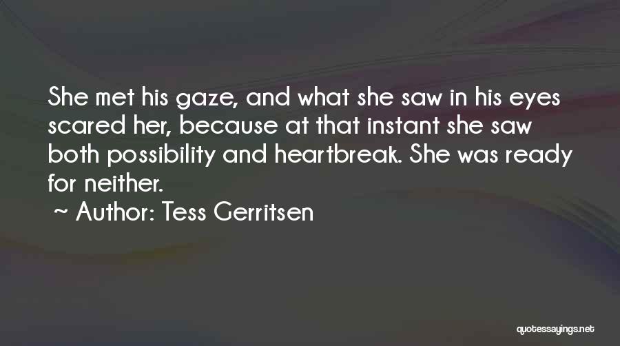Instant Love Quotes By Tess Gerritsen