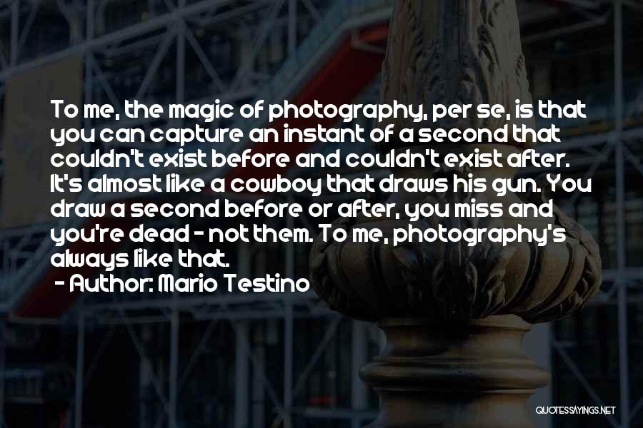 Instant Photography Quotes By Mario Testino