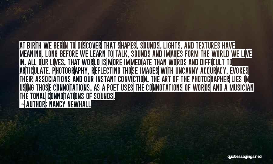 Instant Photography Quotes By Nancy Newhall