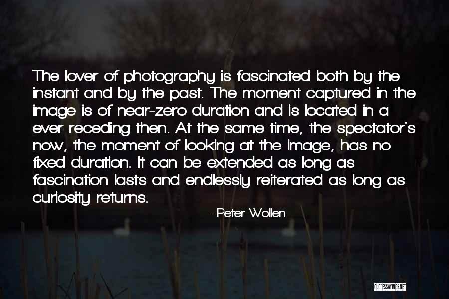 Instant Photography Quotes By Peter Wollen