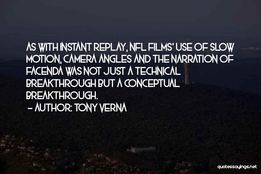 Instant Replay Quotes By Tony Verna