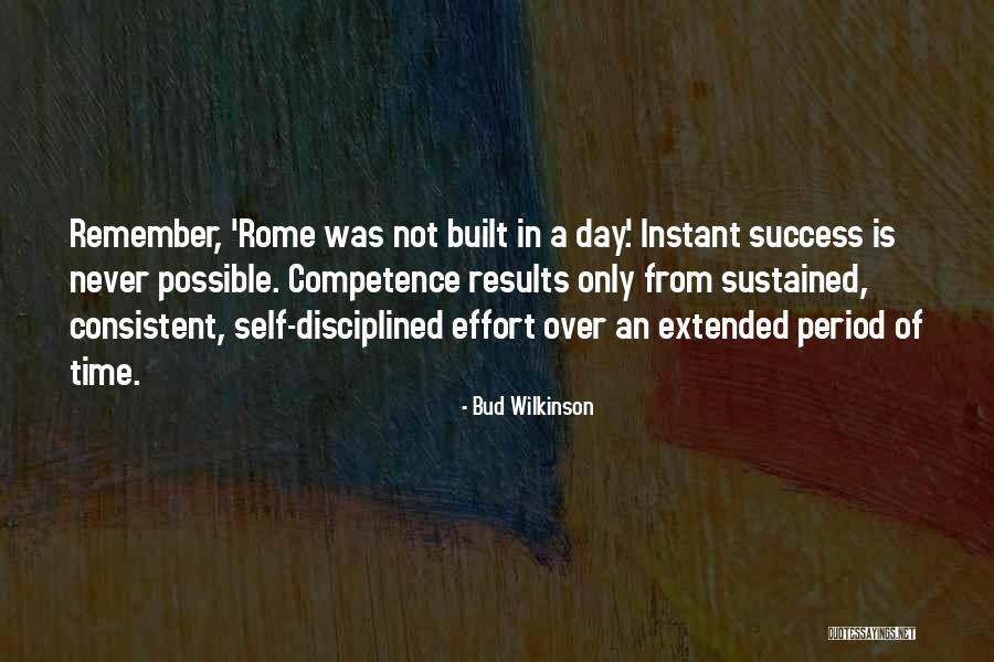 Instant Success Quotes By Bud Wilkinson