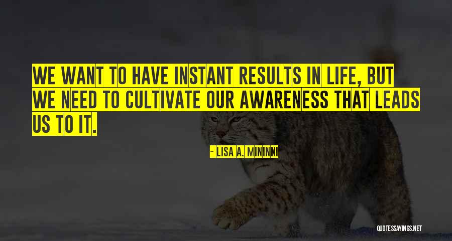 Instant Success Quotes By Lisa A. Mininni