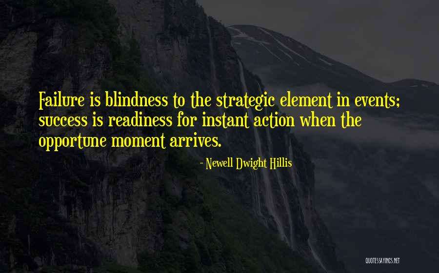 Instant Success Quotes By Newell Dwight Hillis