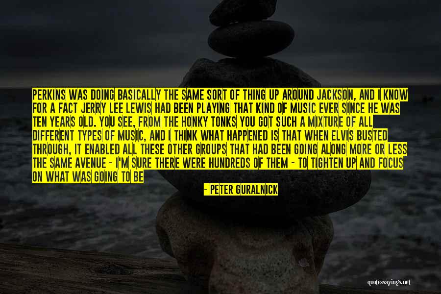Instantsfun Quotes By Peter Guralnick Instantsfun Quotes By Peter Guralnick