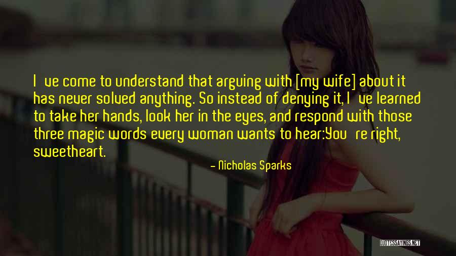 Instead Of Arguing Quotes By Nicholas Sparks Instead Of Arguing Quotes By Nicholas Sparks
