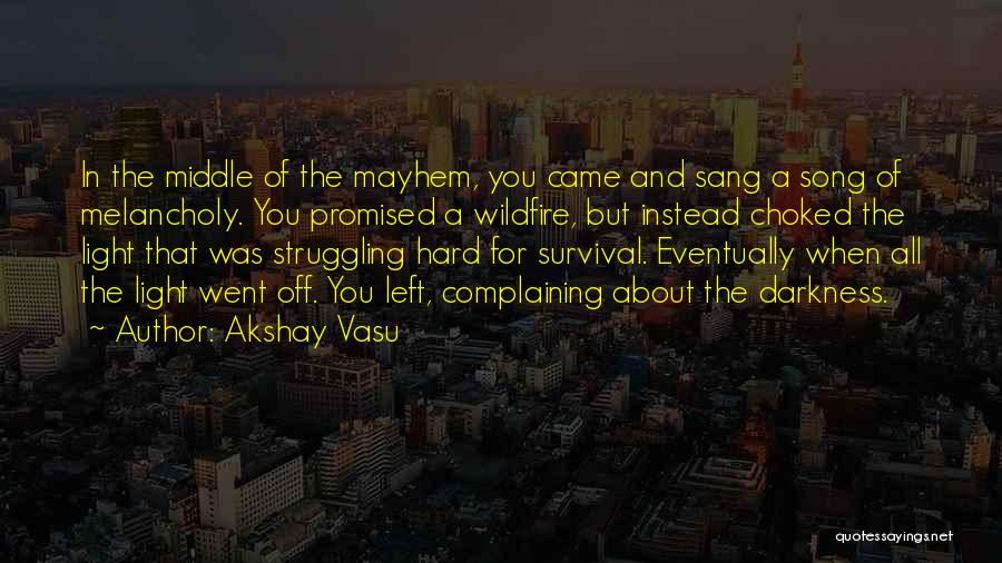 Instead Of Complaining Quotes By Akshay Vasu