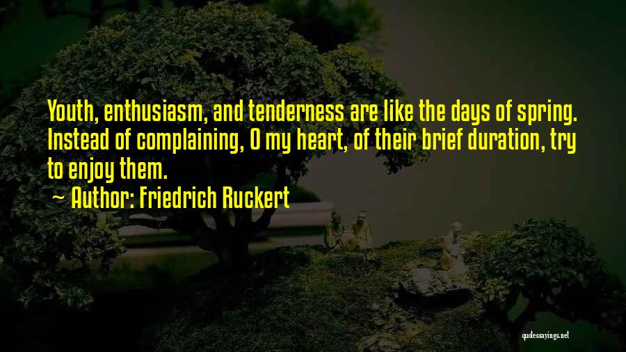 Instead Of Complaining Quotes By Friedrich Ruckert