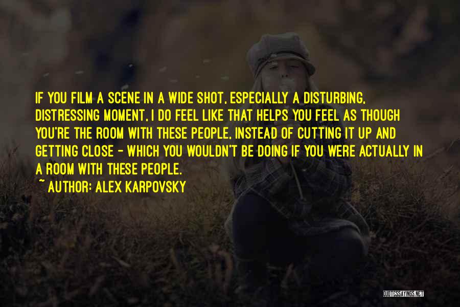 Instead Of Cutting Quotes By Alex Karpovsky