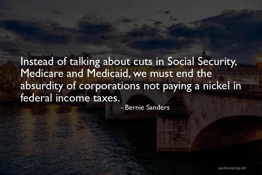 Instead Of Cutting Quotes By Bernie Sanders