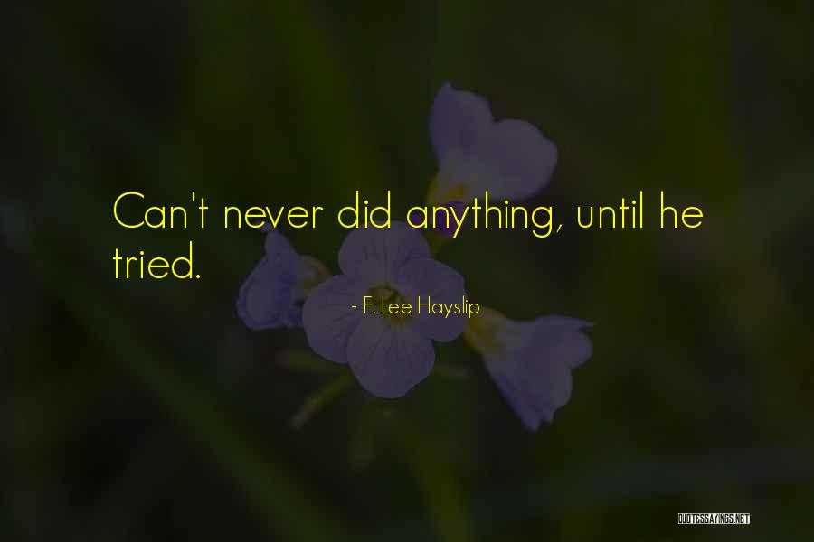 Instead Of Posting Quotes By F. Lee Hayslip Instead Of Posting Quotes By F. Lee Hayslip