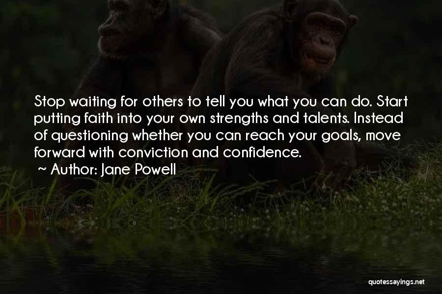 Instead Of Waiting Quotes By Jane Powell