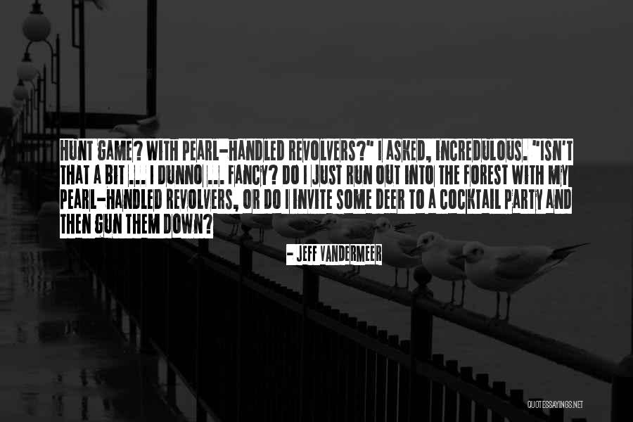 Insteads Divacup Quotes By Jeff VanderMeer
