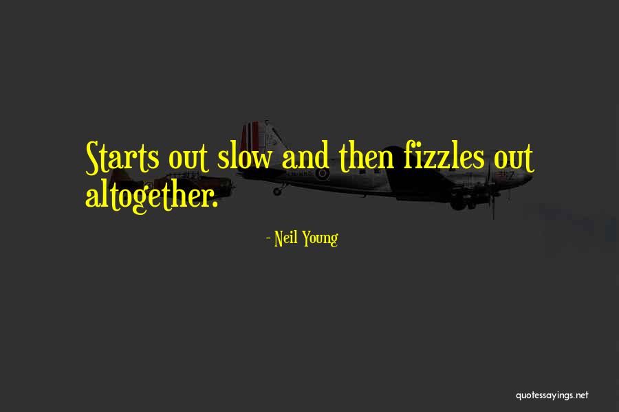 Insteads Quotes By Neil Young Insteads Quotes By Neil Young