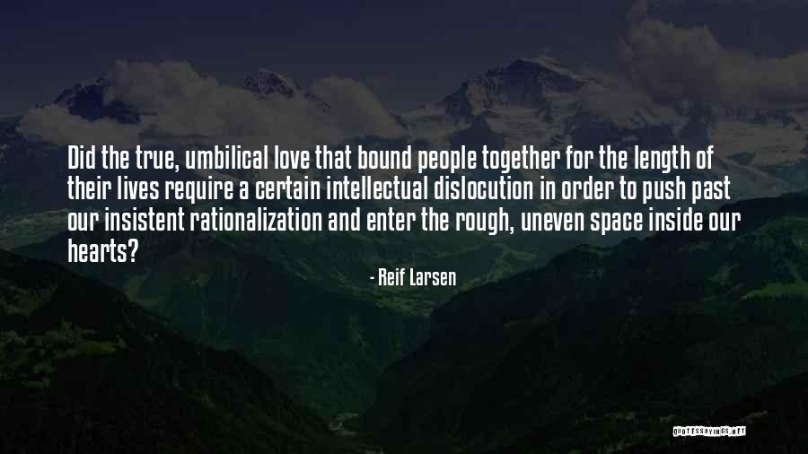 Instigated Pronunciation Quotes By Reif Larsen Instigated Pronunciation Quotes By Reif Larsen