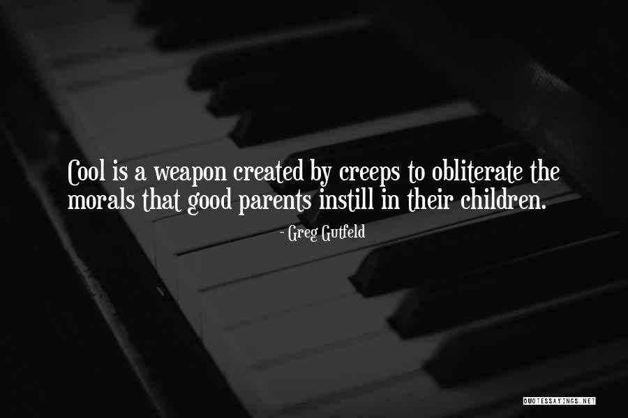 Instill Quotes By Greg Gutfeld Instill Quotes By Greg Gutfeld