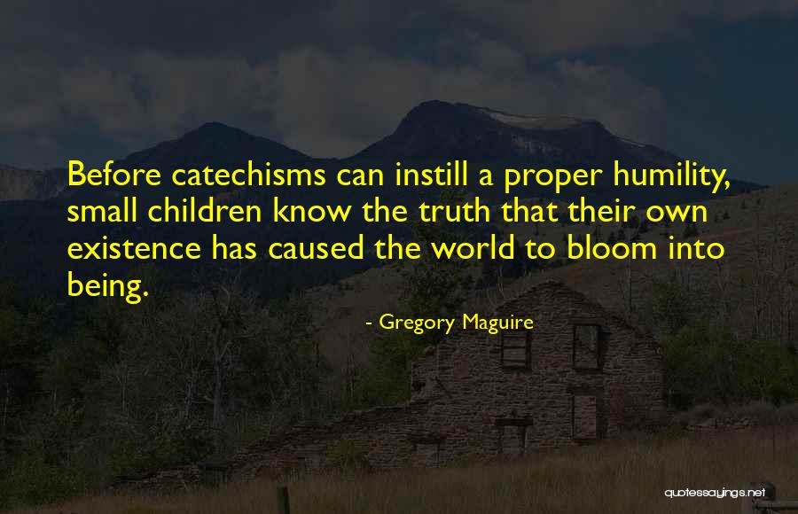 Instill Quotes By Gregory Maguire Instill Quotes By Gregory Maguire