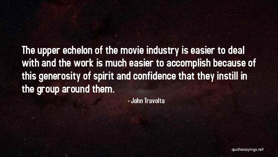 Instill Quotes By John Travolta Instill Quotes By John Travolta