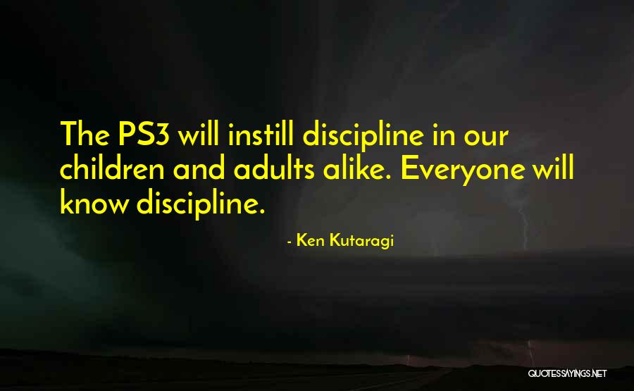 Instill Quotes By Ken Kutaragi Instill Quotes By Ken Kutaragi