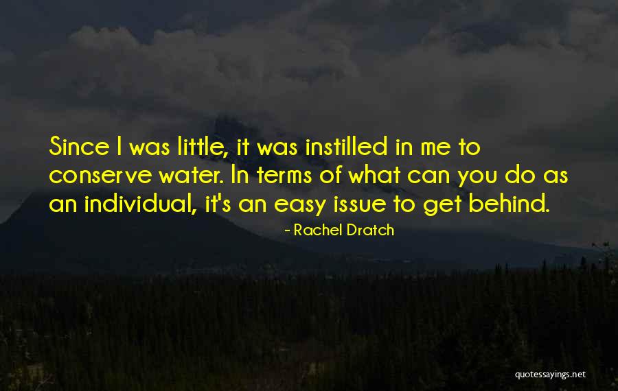 Instilled In You Quotes By Rachel Dratch Instilled In You Quotes By Rachel Dratch