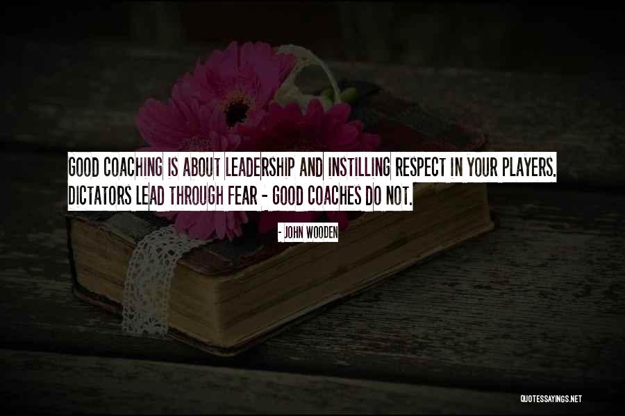 Instilling Fear Quotes By John Wooden Instilling Fear Quotes By John Wooden