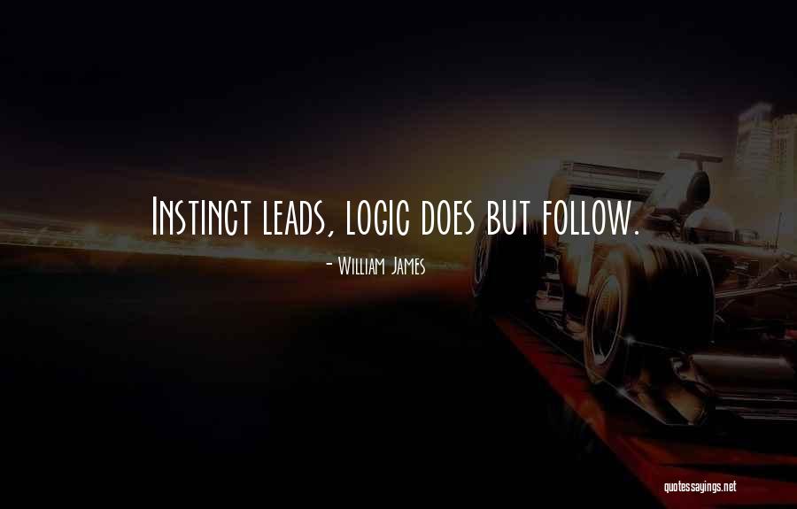 Instinct Intuition Quotes By William James