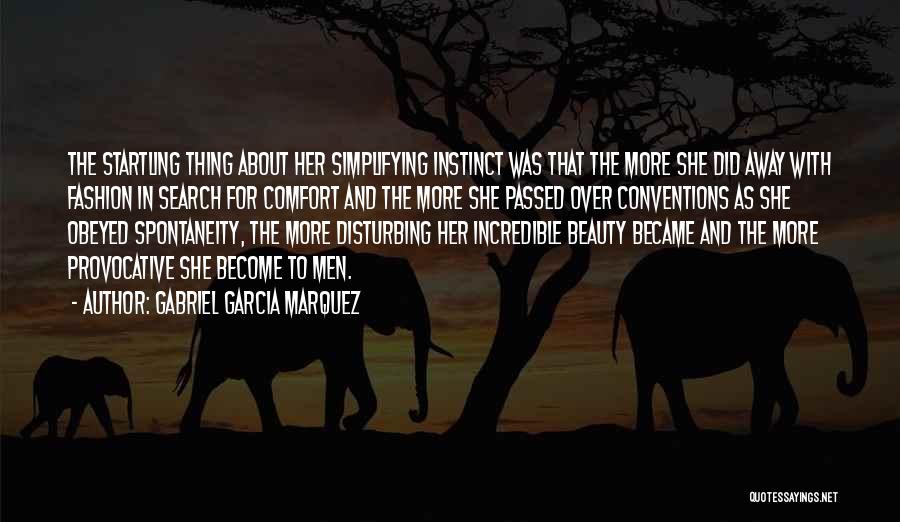 Instinct Quotes By Gabriel Garcia Marquez
