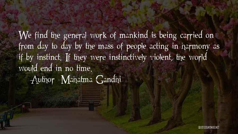 Instinct Quotes By Mahatma Gandhi