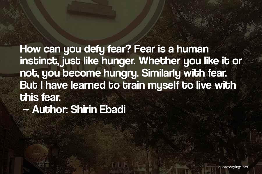 Instinct Quotes By Shirin Ebadi