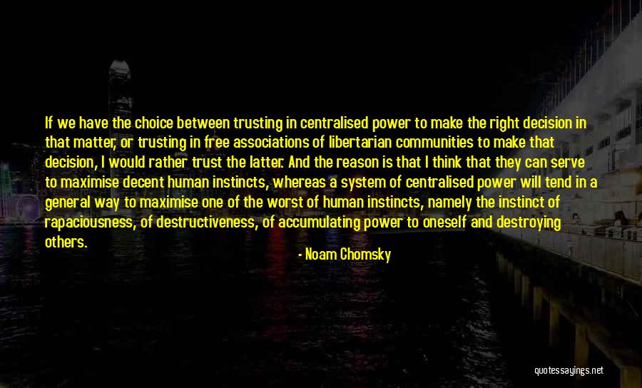 Instinct Trust Quotes By Noam Chomsky Instinct Trust Quotes By Noam Chomsky