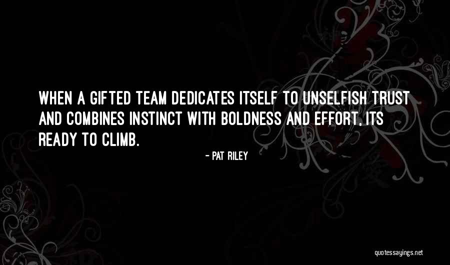 Instinct Trust Quotes By Pat Riley