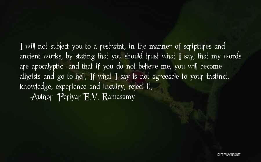 Instinct Trust Quotes By Periyar E.V. Ramasamy