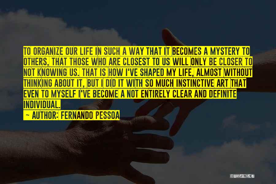 Instinctive Quotes By Fernando Pessoa