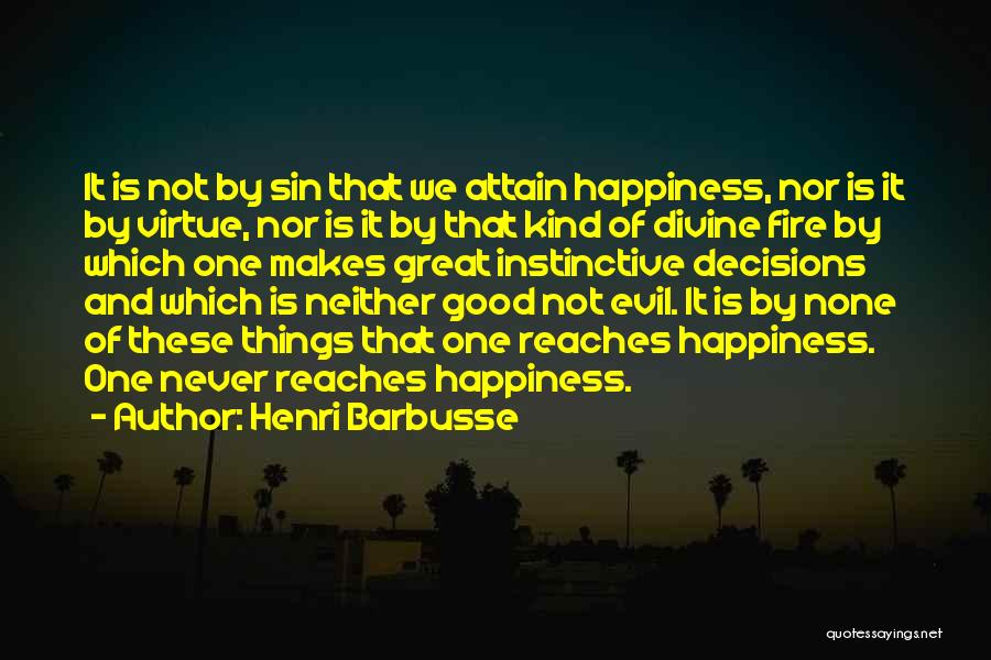 Instinctive Quotes By Henri Barbusse