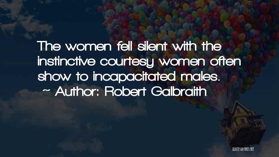 Instinctive Quotes By Robert Galbraith