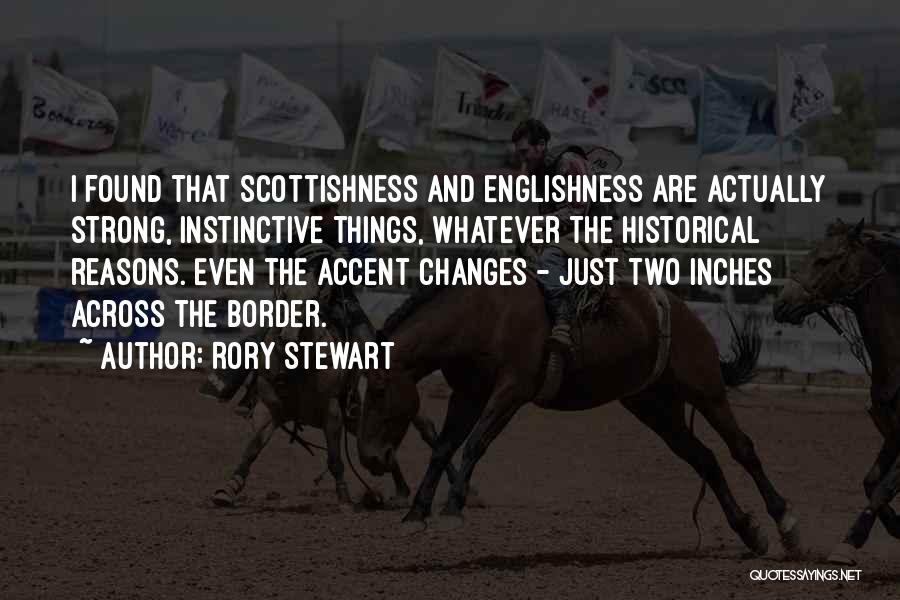 Instinctive Quotes By Rory Stewart