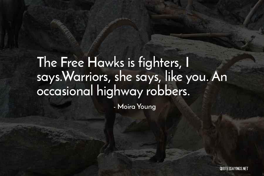 Instituido Definici N Quotes By Moira Young Instituido Definici N Quotes By Moira Young