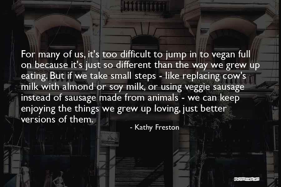 Instituiu Quotes By Kathy Freston Instituiu Quotes By Kathy Freston