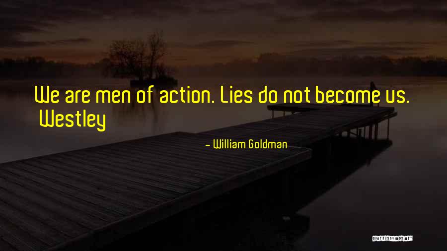 Institusi Kekeluargaan Quotes By William Goldman Institusi Kekeluargaan Quotes By William Goldman