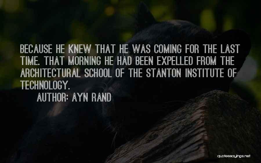 Institute Quotes By Ayn Rand