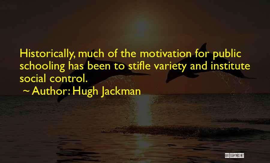Institute Quotes By Hugh Jackman